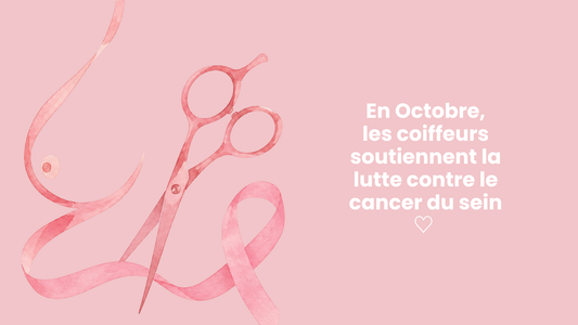 Octobre Rose 🎗️: pourquoi les coiffeurs ont un rôle à jouer